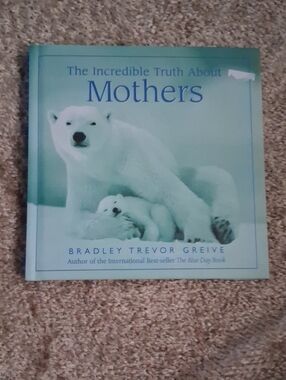 The Incredible Truth About Mothers - Light Blue Cover